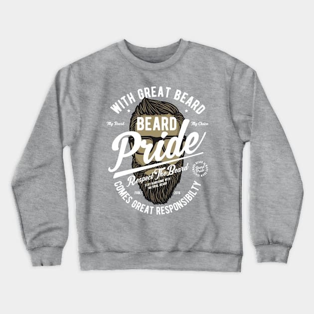 Beard Pride Crewneck Sweatshirt by lionkingdesign